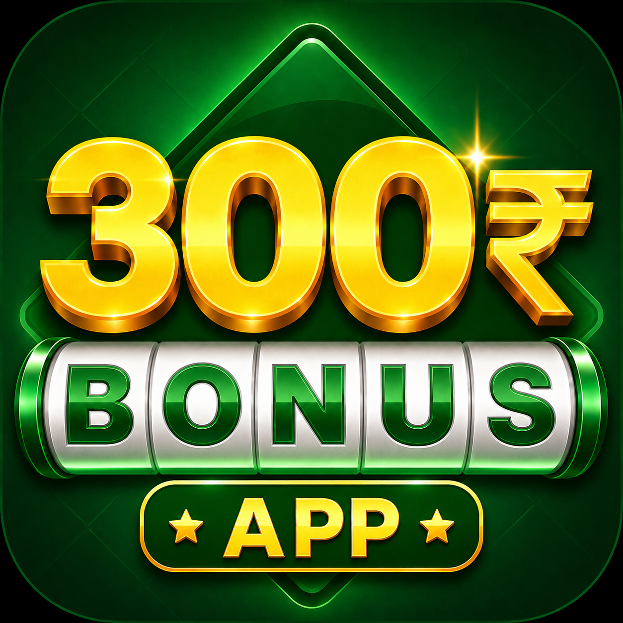 300₹ Bonus App Icon
